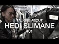【 デザイナー解説 】"Talking About Hedi Slimane 01” ーエディ・スリマンの代表作、レザージャケット完全ガイドー【 English subtitles 】