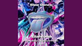Slow Dance