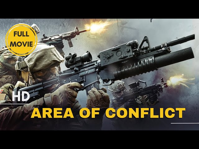 Area of Conflict | Action | HD | Full movie in English class=