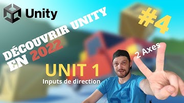 Apprendre à utiliser Unity en 2022 #4 - Unit 1 Faire tourner le véhicule - Programmation C#