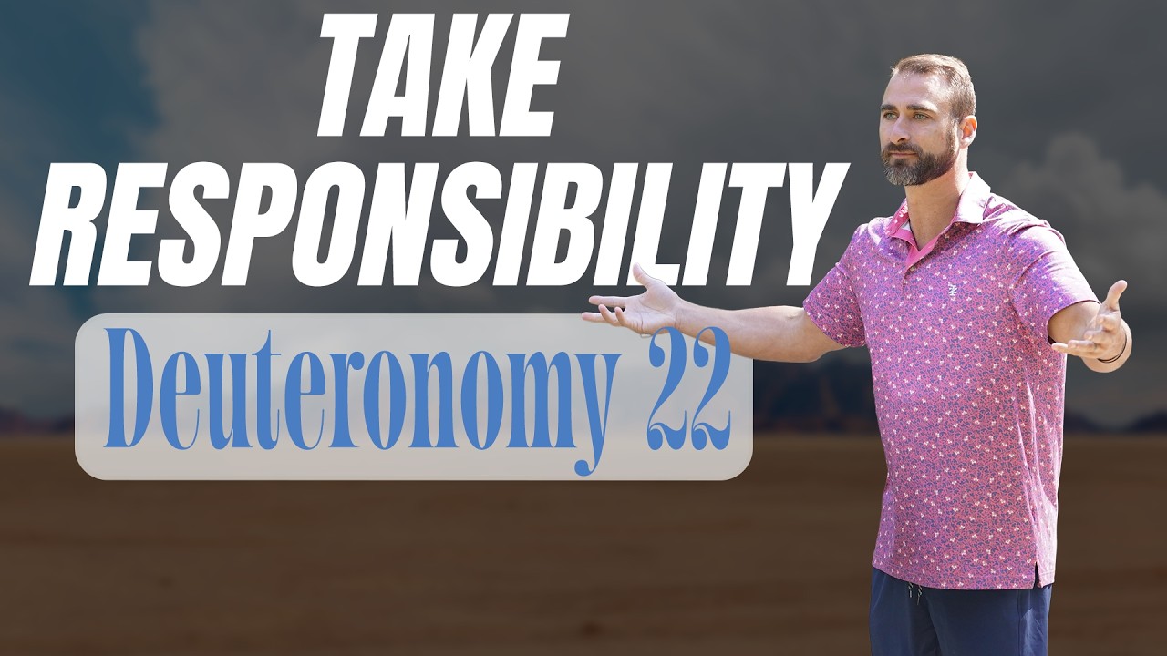 "Take Responsibility" | Daniel Fox | Deuteronomy 22