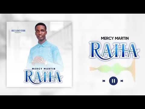 Mercy Martin RAHA Official Audio 