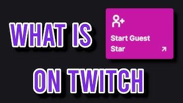 Guest Star - Beginners Guide To Twitch