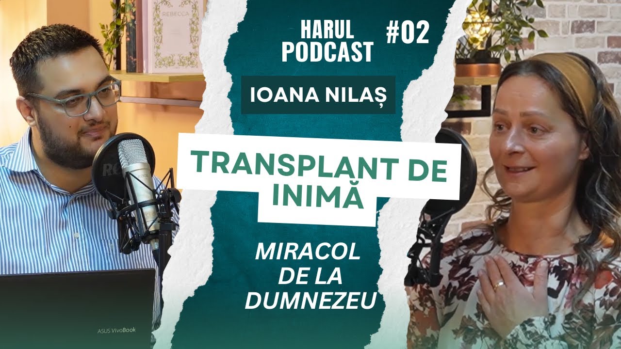 Ioana Nilaș - Transplant de inimă, miracol de la Dumnezeu
