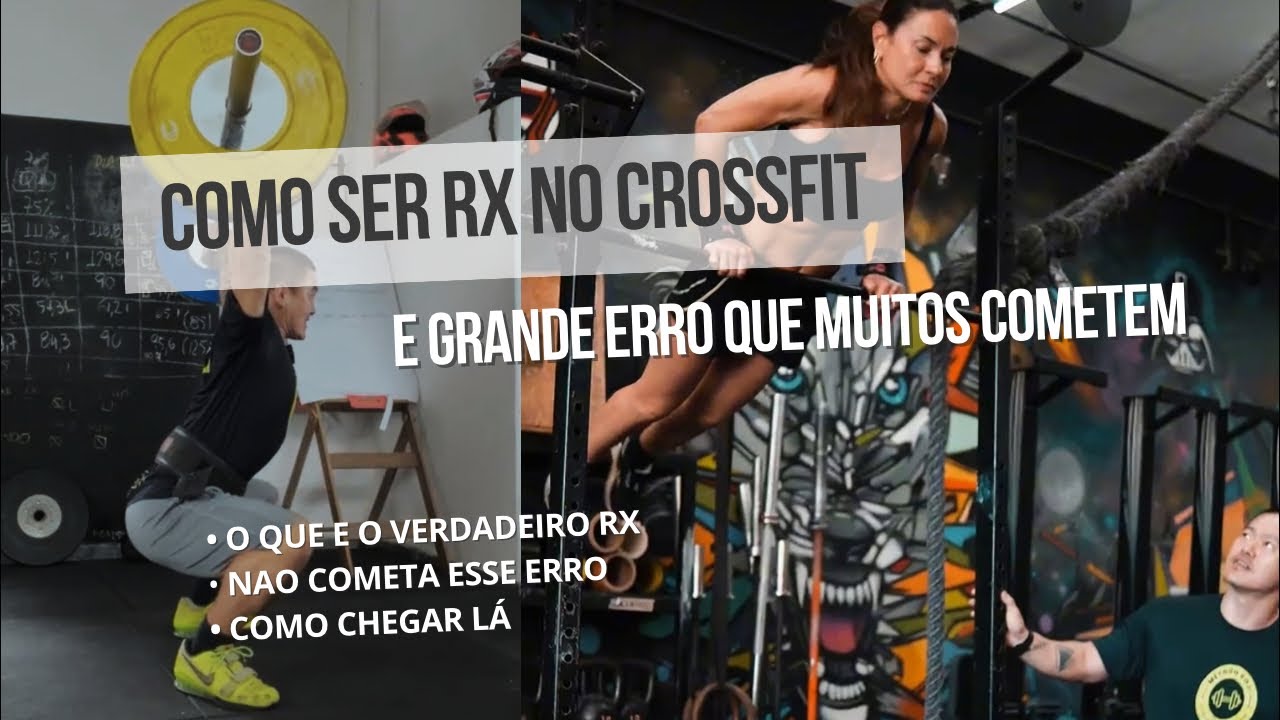 Como chegar ao Rx no Crossfit - YouTube
