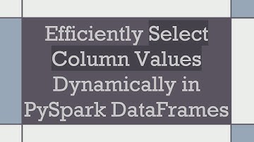 Efficiently Select Column Values Dynamically in PySpark DataFrames