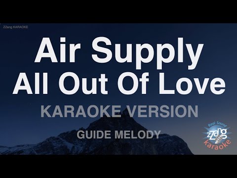 <strong>Air</strong> Supply-All Out Of <strong>Love</strong> (Melody) (Karaoke Version)