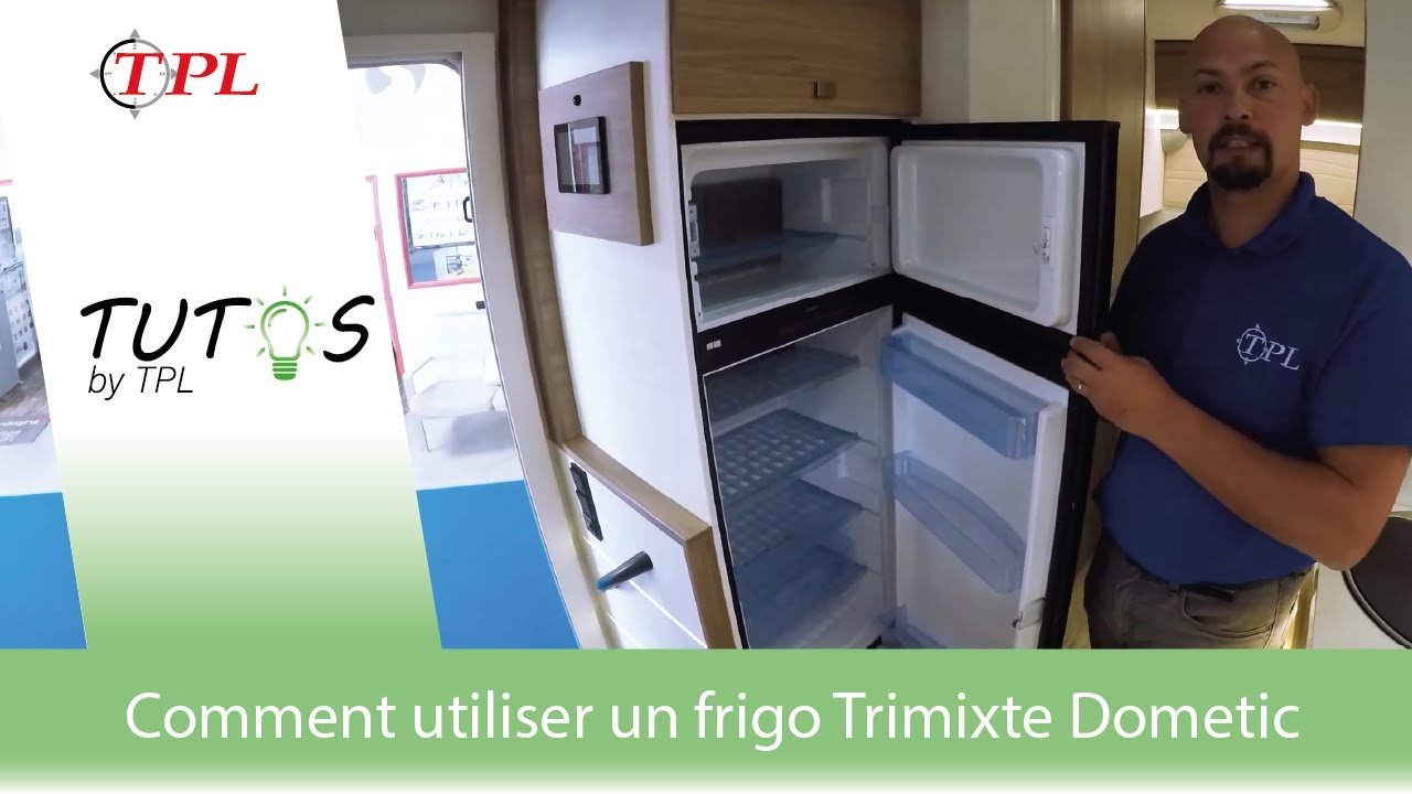 Bien connaître son véhicule : comment utiliser un frigo Trimixte Dometic 