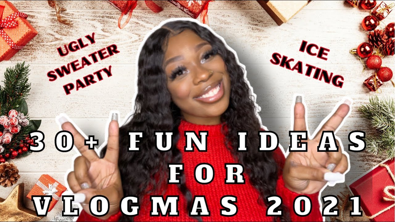 30+ FUN IDEAS FOR VLOGMAS *2021* | EASY | 