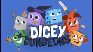 I AM THE KING OF DICE - Dicey Dungeons Gameplay Impressions