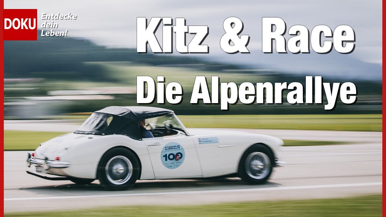 Kitz & Race – Die Kitzbüheler Alpenrallye