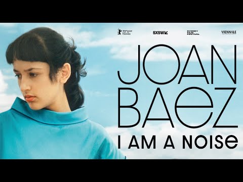JOAN BAEZ - I AM A NOISE (Karen O'Conner) Bande-annonce officielle