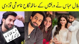 Bilal Abbas Revealed His Nikah With Durefishan Saleem