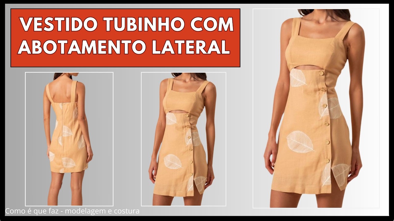 Vestido tubinho com abotoamento lateral - modelagem e costura