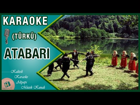 Atabarı - KARAOKE / Altyapı Fon Müzik