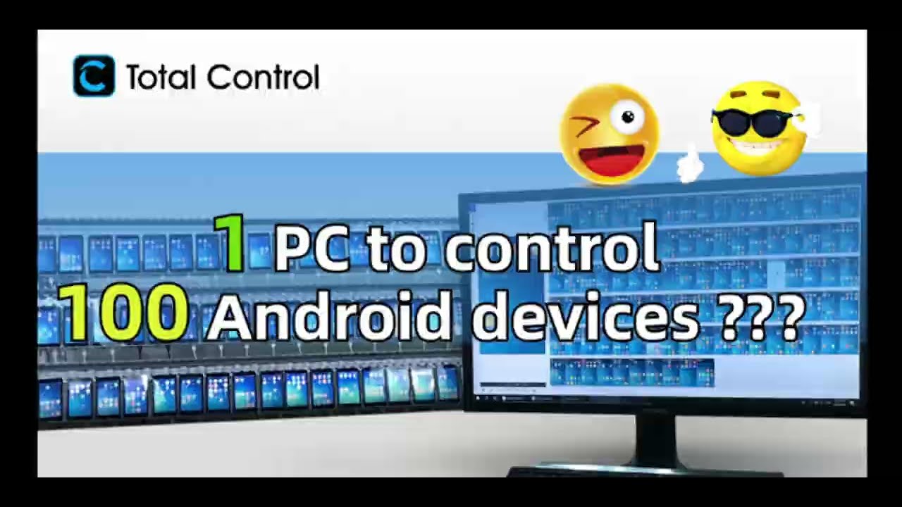 1 PC Control 100 Androids？