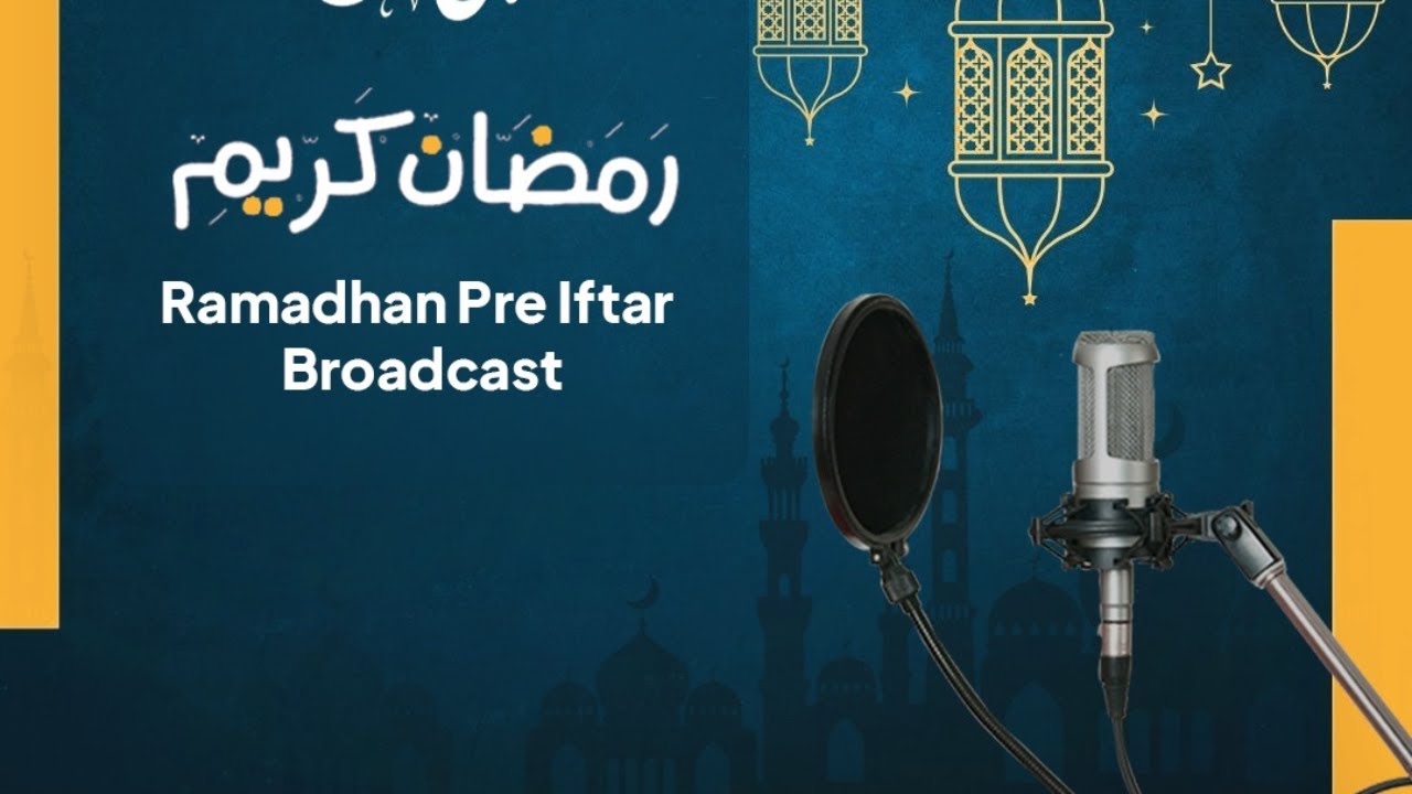 Ramadhan Broadcast 2026