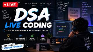 LIVE DSA — Solving Coding Problems & Improving Logic 🚀