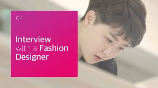 4. [Silk Coin] Interview with a Fashion Designer - CEO Cheon YuJin