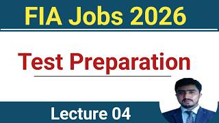 FiA Jobs 2026 test preparation || FIA Jobs 2026 syllabus | Lecture 04
