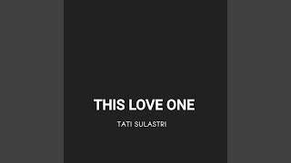 This Love One