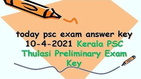 plustwo level psc preliminary exam  answer key 10/04/2021 Kerala psc
