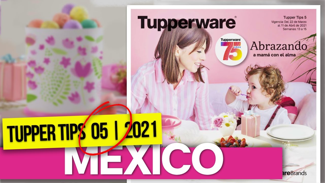 Tupperware MEXICO | 03/04'2021 Tupper Tips 05 | March/April -