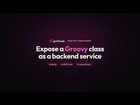 Graftcode expose backend (Groovy)