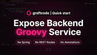 Graftcode expose backend (Groovy) screenshot 2