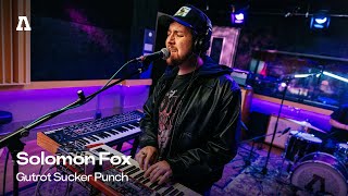 Solomon Fox - Gutrot Sucker Punch | Audiotree Live