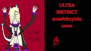 Ultra Instinct Asteria - Kets4Eki - Strawb3Rrylola Cover