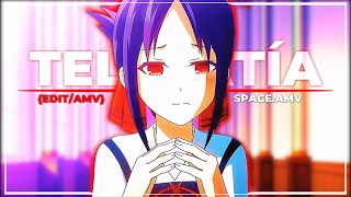 TELEPATÍA - Kaguya [EDIT/AMV] | Quick