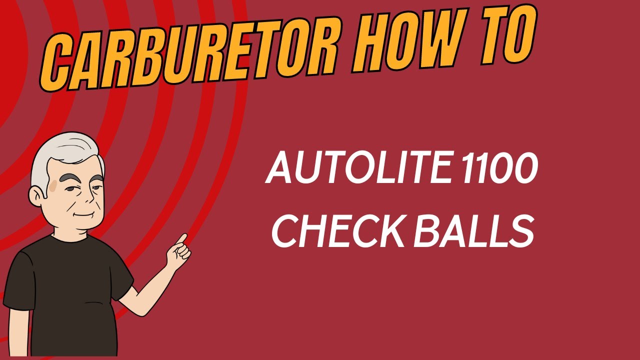 Autolite 1100 Check Ball Placement Carburetor Maintenance Guide YouTube