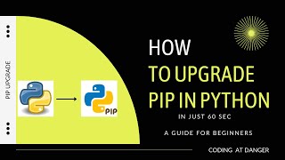 Upgrade pip in python in just 60 sec | Coding at danger