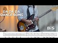 【TAB】DA DA DA DANCE SONG / BiS -弾いてみた-