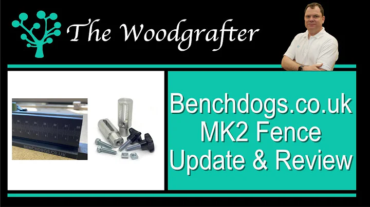 Benchdogs Mk2 Fence system - Review