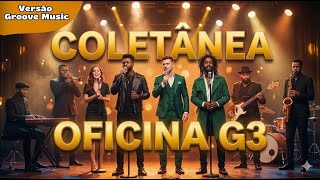 Melhores Músicas - Oficina G3 - Groove, Soul, R\u0026B Music