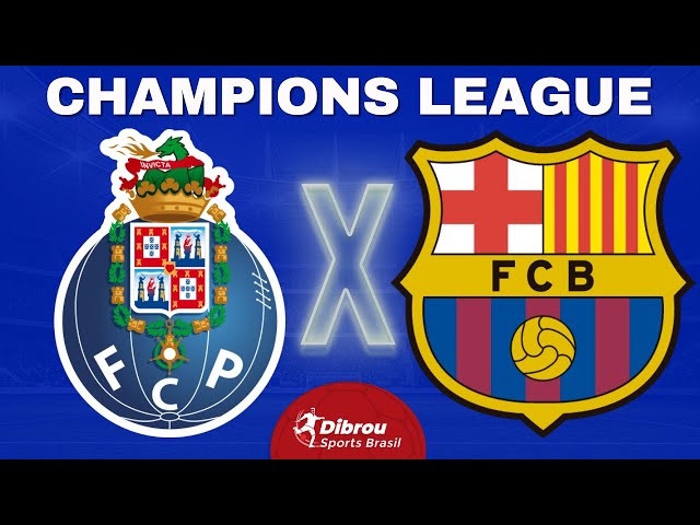 Porto x Barcelona ao vivo: como assistir ao jogo da Champions League