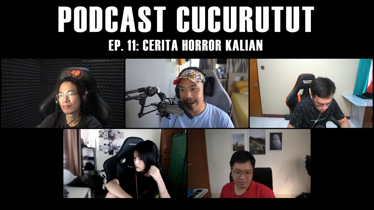 Bacain Cerita Horror Kalian - CUCURUTUT PODCAST #11