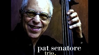 Play video: Pat Senatore Trio - The Prayer