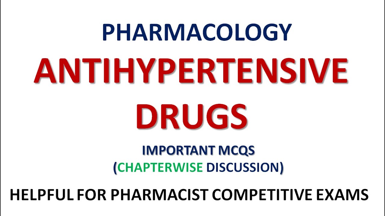 PHARMACY| PHARMACOLOGY- ANTIHYPERTENSIVE DRUGS