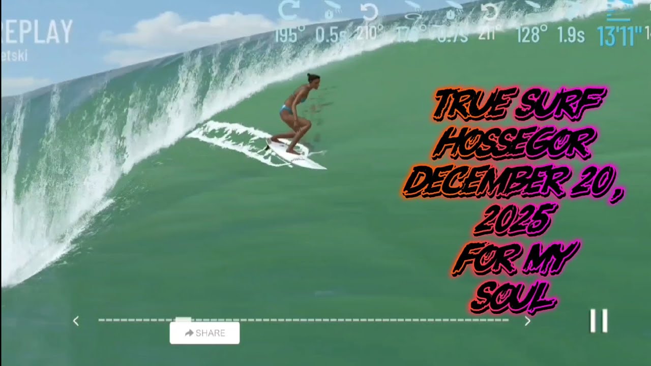 True Surf Hossegor December 20, 2025 For My Soul 