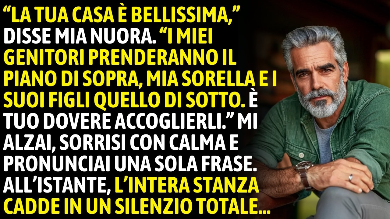 Mia Nuora Disse Con Calma: “Che Bella Casa — I Miei Genitori E Mia Sorella Verranno A Vivere Qui”