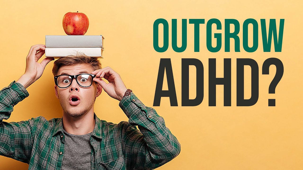 Can You Outgrow Adhd With Age? | Dr. Richard Abbey