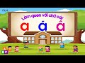 Làm Quen Chữ Cái A ă â OLM Mầm Non OLM VN