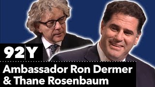 Israeli Ambassador to the US Ron Dermer in Conversation with Thane Rosenbaum