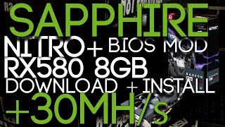 Sapphire NITRO  RX580 8GB Hynix Bios Mod  30Mh/s Download   Install Guide!