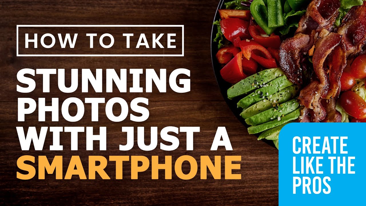 How to take stunning Youtube photos with just a Smartphone! - YouTube