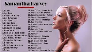 Samantha Harvey- Greatest Hits Full Album 2022 - Top Best Cover Love Songs Of Samantha Harvey 2022
