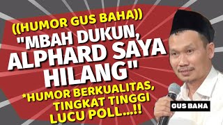 Humor gus baha - 
